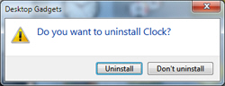 Windows 7 preventing an accidental uninstall of the clock gadget